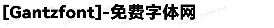 [Gantzfont]字体转换